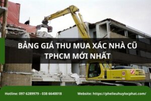 Bảng giá thu mua xác nhà cũ TPHCM mới nhất